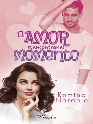 cover image of El amor es encontrar el momento